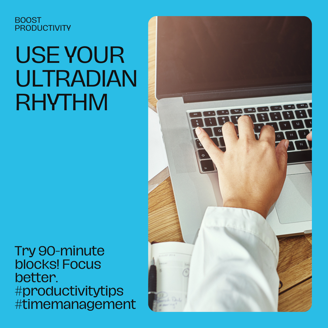 Unlock Your Potential with Ultradian Rhythms